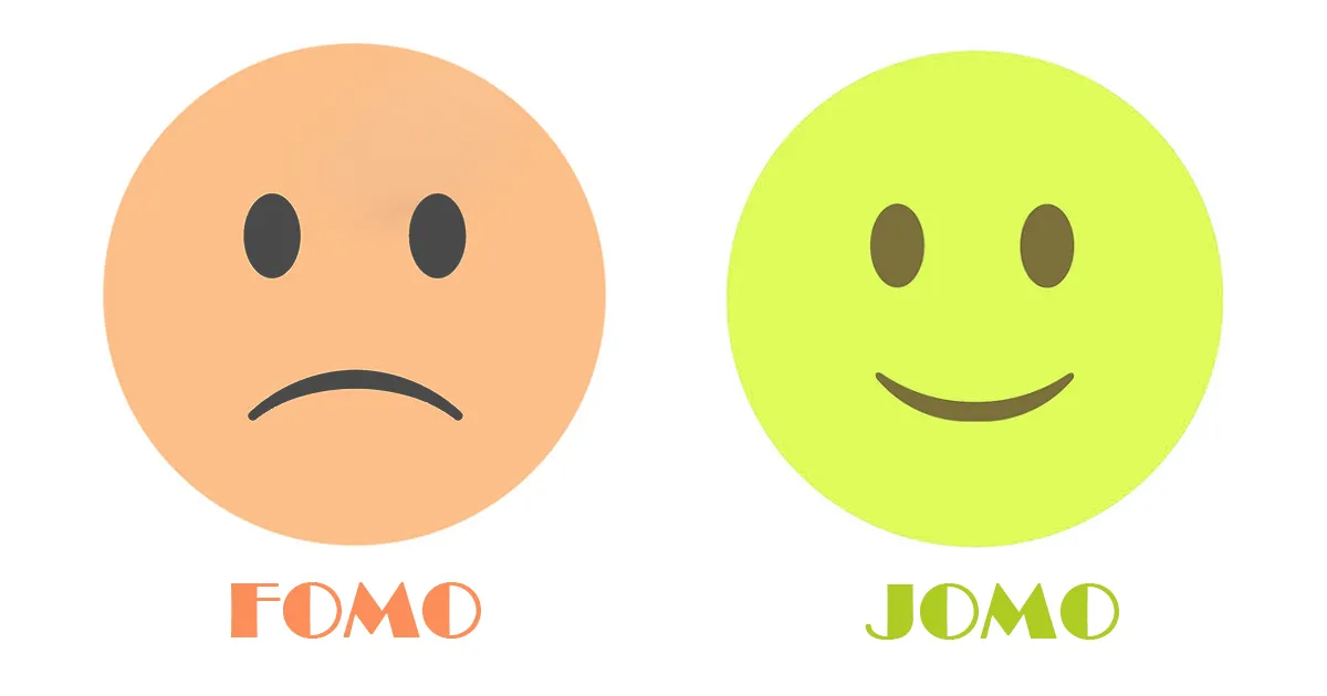 FOMO (Kaçırma Korkusu) ve JOMO (Keyfini Çıkarma Sanatı)